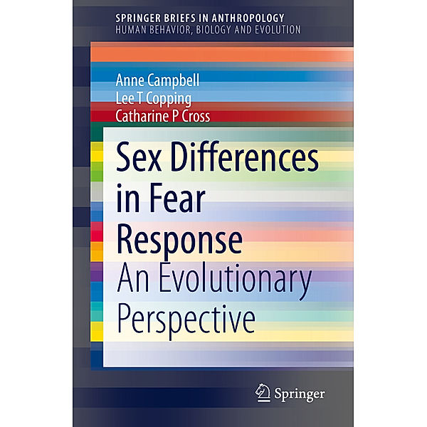 Sex Differences in Fear Response, Anne Campbell, Lee T Copping, Catharine P Cross