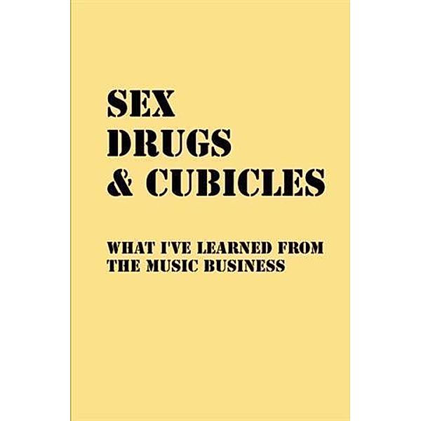 Sex, Drugs, And Cubicles, Michael Gilligan