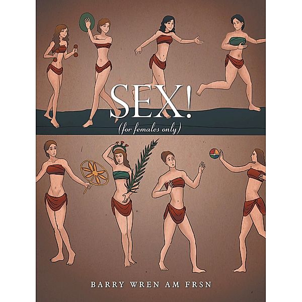 SEX! (for females only), Barry Wren Am Frsn