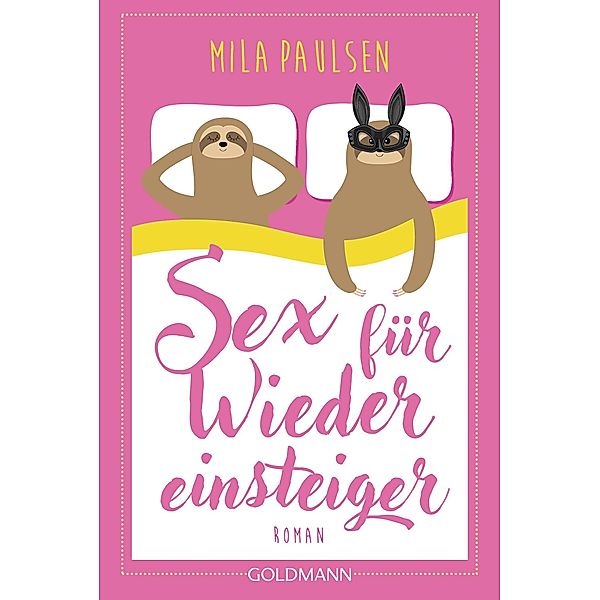 Sex für Wiedereinsteiger, Mila Paulsen