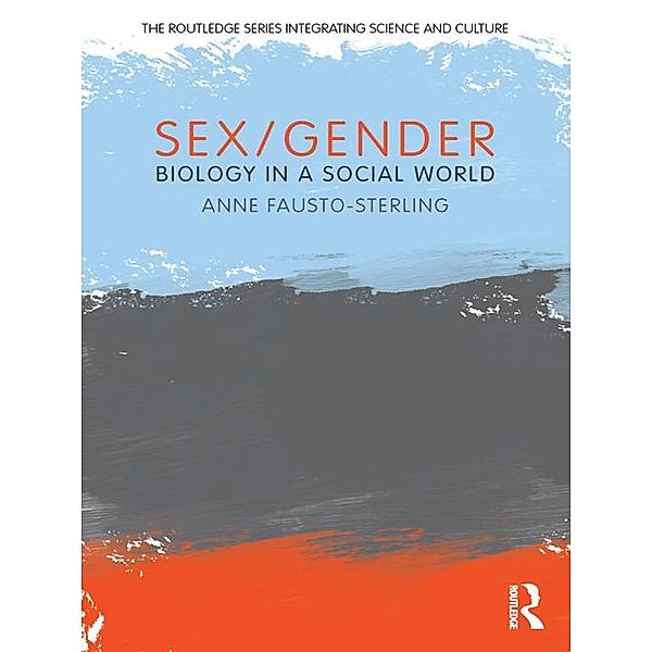Sex/Gender, Anne Fausto-Sterling