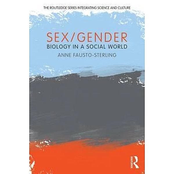 Sex/Gender, Anne Fausto-Sterling