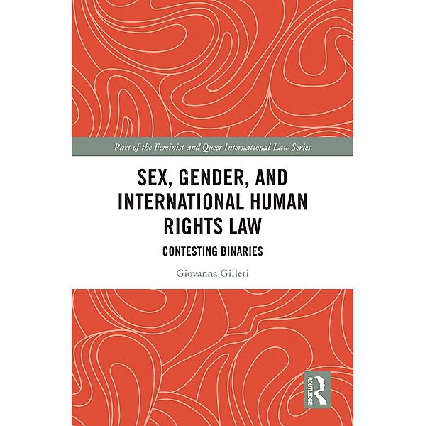 Sex, Gender and International Human Rights Law, Giovanna Gilleri