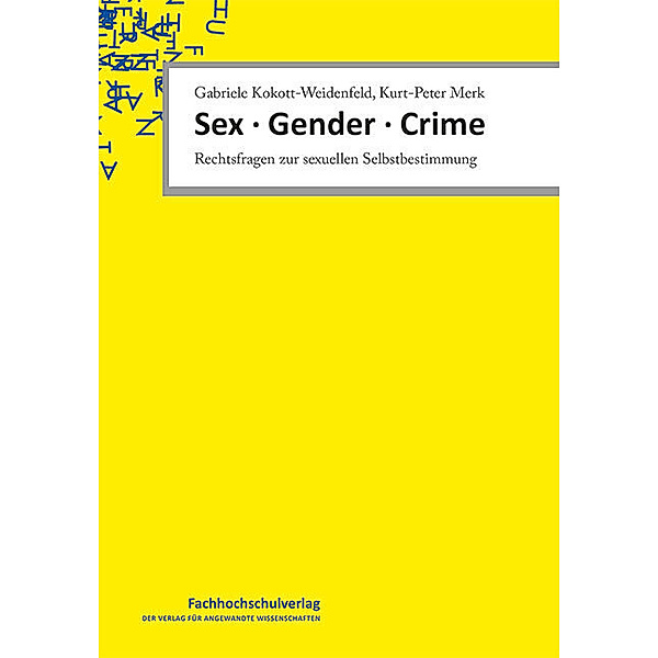 Sex · Gender · Crime, Gabriele Kokott-Weidenfeld, Kurt-Peter Merk