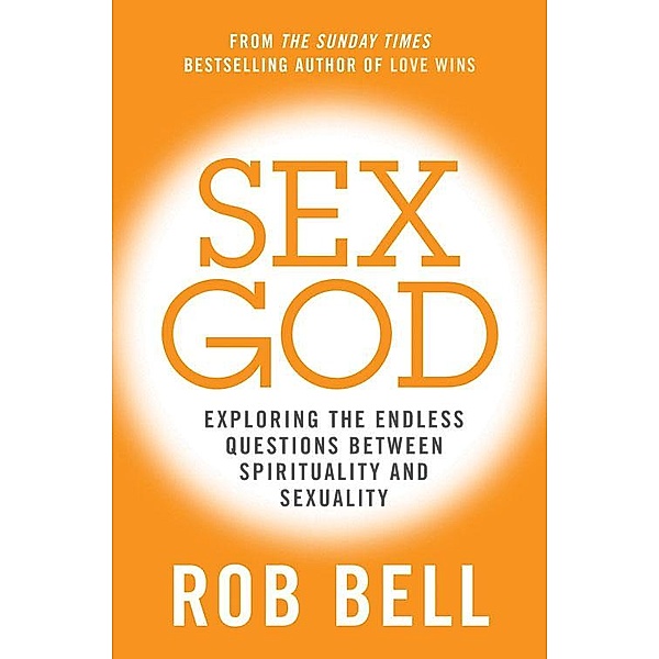 Sex God, Rob Bell