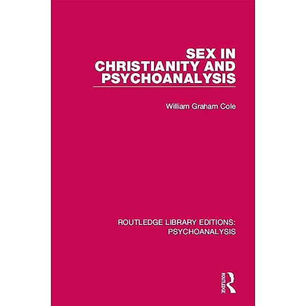 Sex in Christianity and Psychoanalysis, William Graham Cole