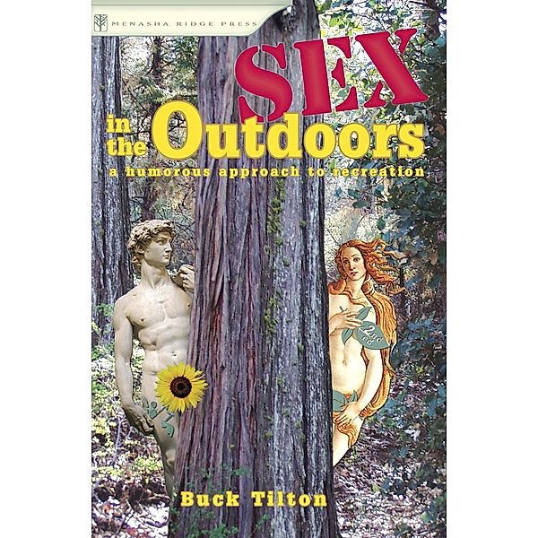Sex in the Outdoors, Buck Tilton