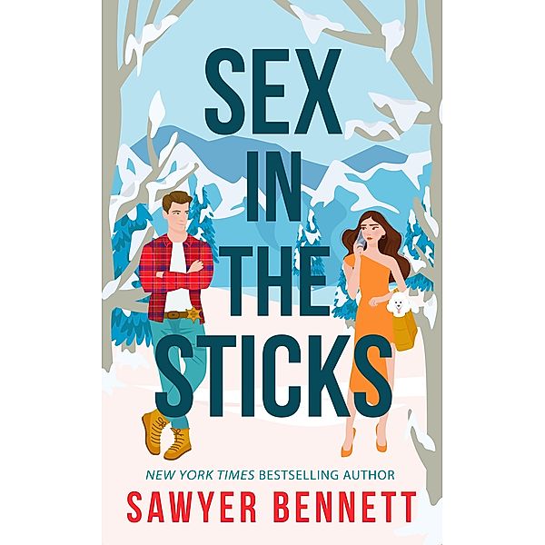 Sex in the Sticks (Love Hurts, #1) / Love Hurts, Sawyer Bennett