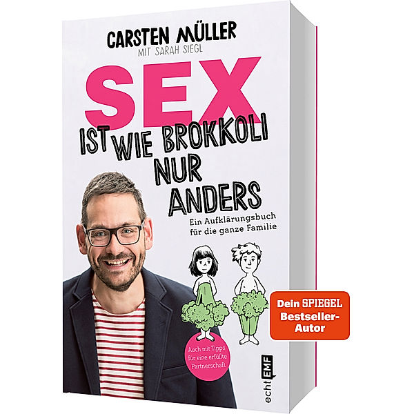 Sex ist wie Brokkoli, nur anders, Carsten Müller, Sarah Siegl