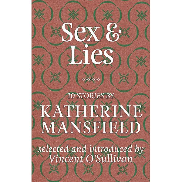 Sex & Lies, Katherine Mansfield