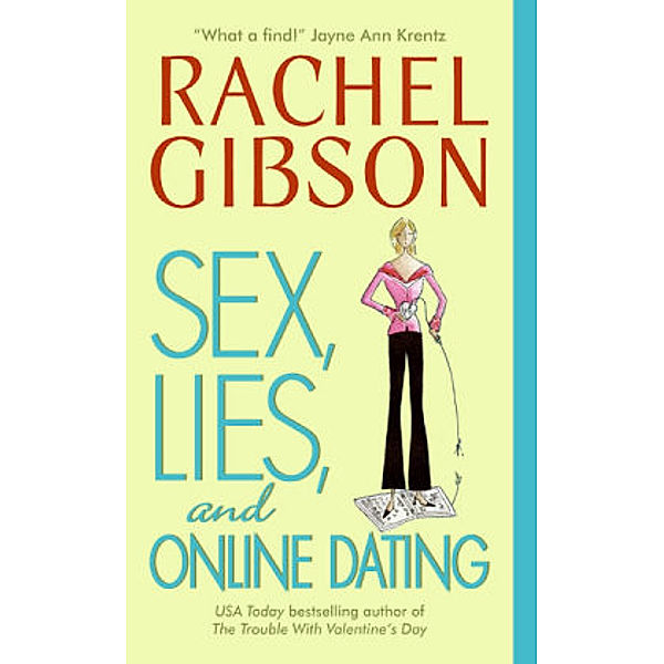 Sex, Lies and Online Dating, Rachel Gibson