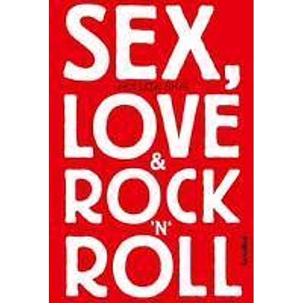 Sex, Love & Rock'n'Roll, Hollow Skai