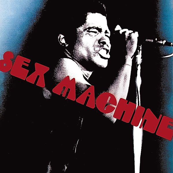 Sex Machine, James Brown
