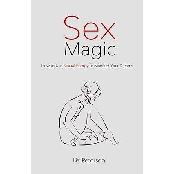 Sex Magic, Liz Peterson