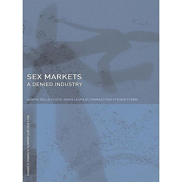 Sex Markets, Marina Della Giusta, Maria Di Tommaso, Steinar Strøm