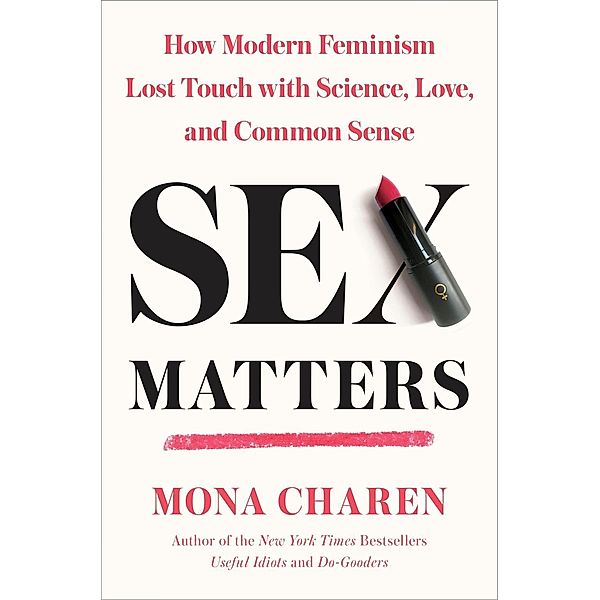 Sex Matters, Mona Charen