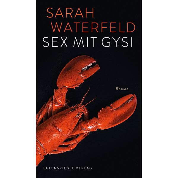 Sex mit Gysi, Sarah Waterfeld