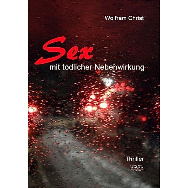 Sex mit tödlicher Nebenwirkung, Wolfram Christ