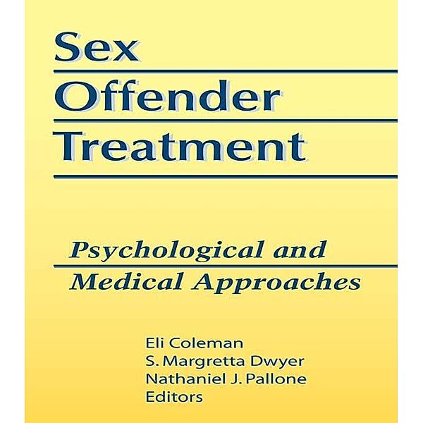 Sex Offender Treatment, Edmond J Coleman, Margretta Dwyer