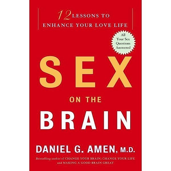 Sex on the Brain, Daniel G. Amen