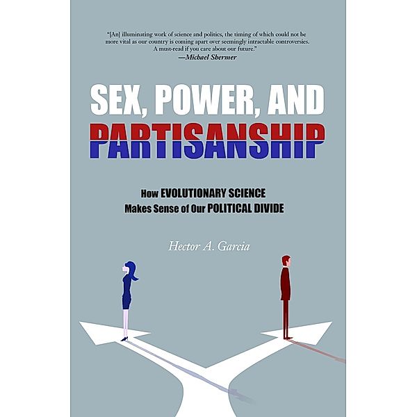 Sex, Power, and Partisanship, Hector A. Garcia