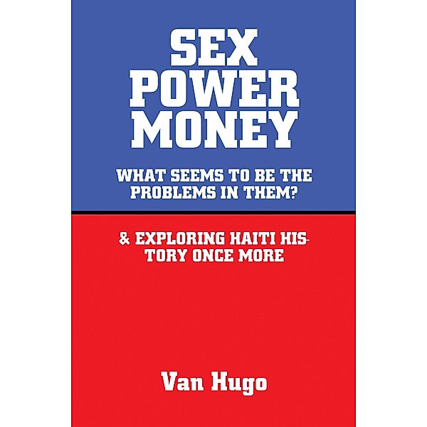 Sex Power Money, van Hugo