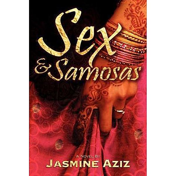 Sex & Samosas, Jasmine Aziz