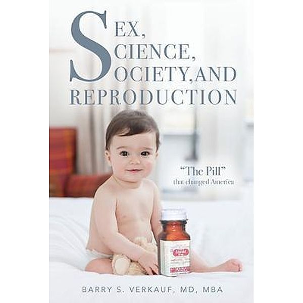 Sex, Science, Society, and Reproduction, Barry Verkauf
