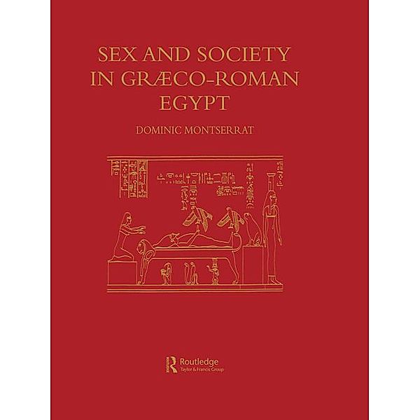 Sex & Society In Graeco-Roman, Dominic Montserrat