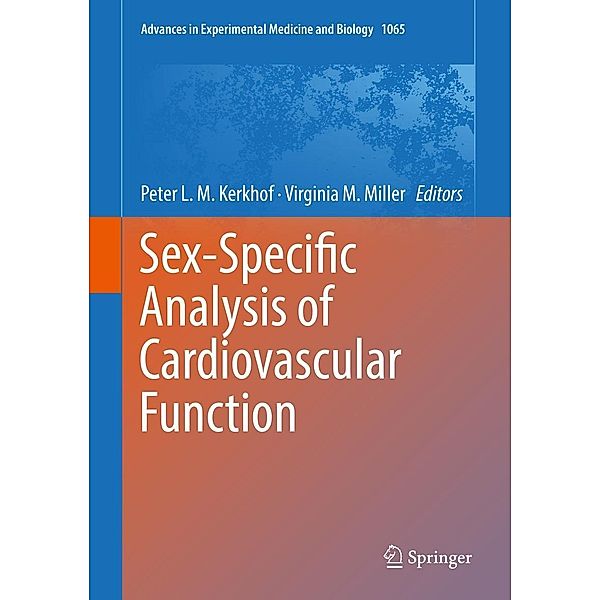 Sex-Specific Analysis of Cardiovascular Function / Advances in Experimental Medicine and Biology Bd.1065