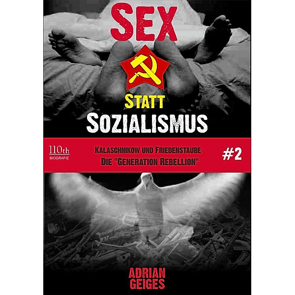Sex statt Sozialismus #2 / Sex statt Sozialismus Bd.2, Adrian Geiges