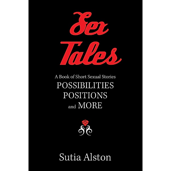 Sex Tales, Sutia Alston