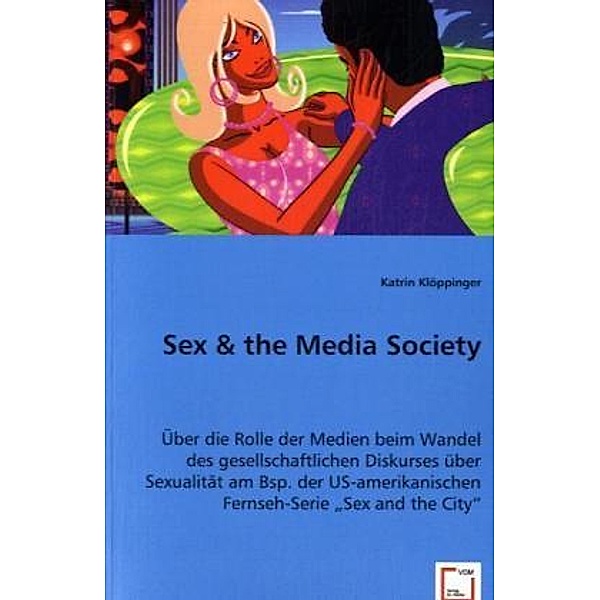 Sex & the Media Society, Katrin Klöppinger