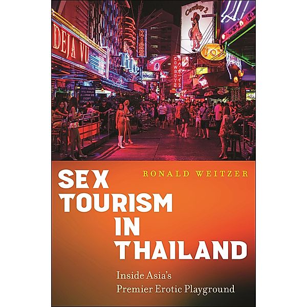 Sex Tourism in Thailand, Ronald Weitzer