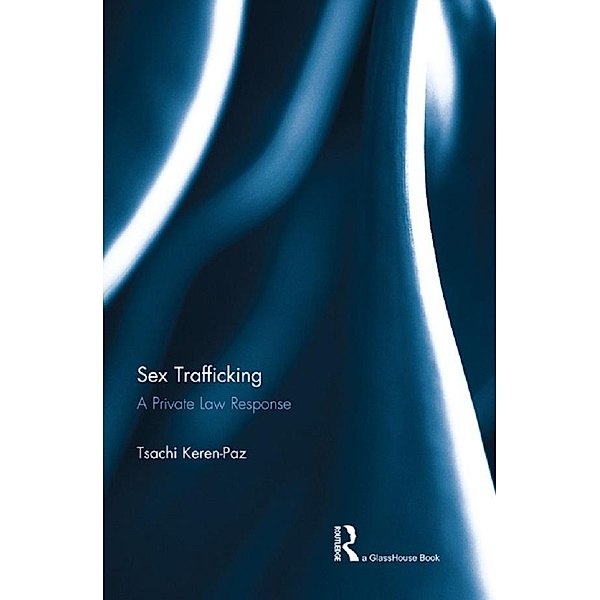 Sex Trafficking, Tsachi Keren-Paz