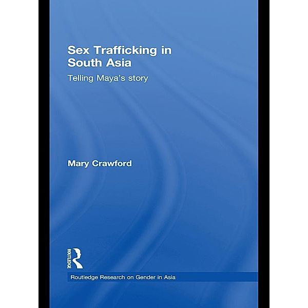 Sex Trafficking in South Asia, Mary Crawford