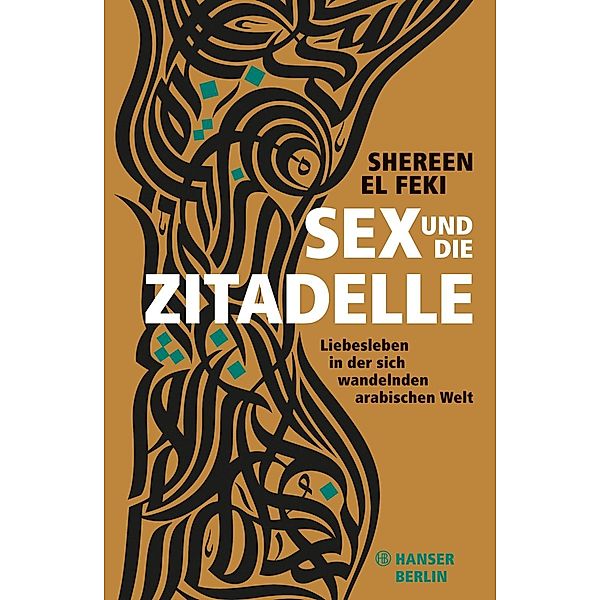 Sex und die Zitadelle, Shereen El Feki