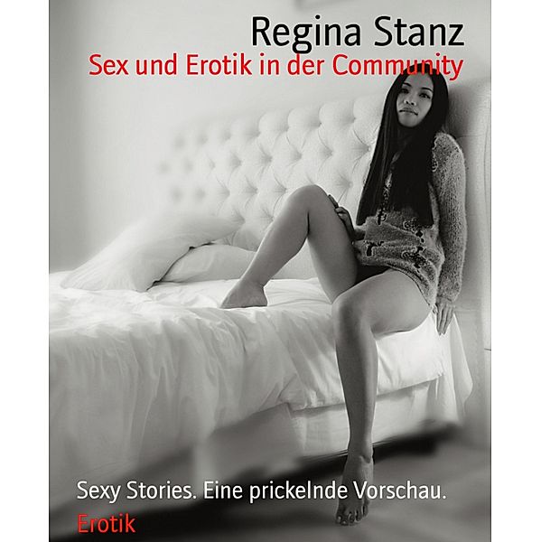 Sex und Erotik in der Community, Regina Stanz