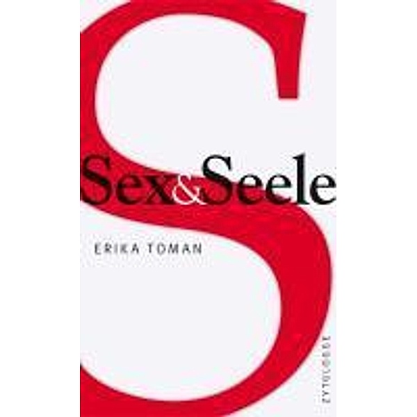 Sex und Seele, Erika Toman