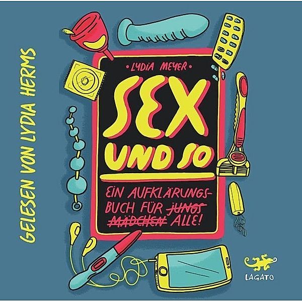 Sex und so,Audio-CD, Lydia Meyer