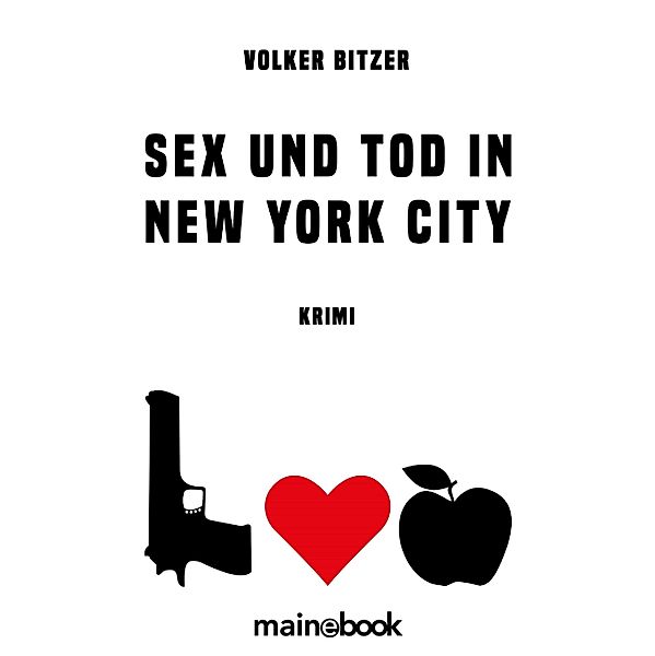 Sex und Tod in New York City, Volker Bitzer