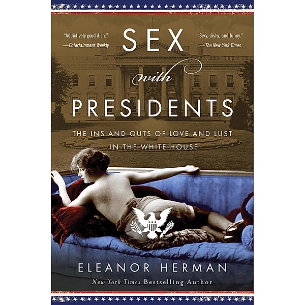 Sex with Presidents, Eleanor Herman