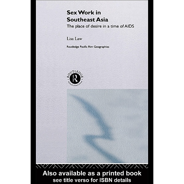 Sex Work in Southeast Asia, Lisa Law
