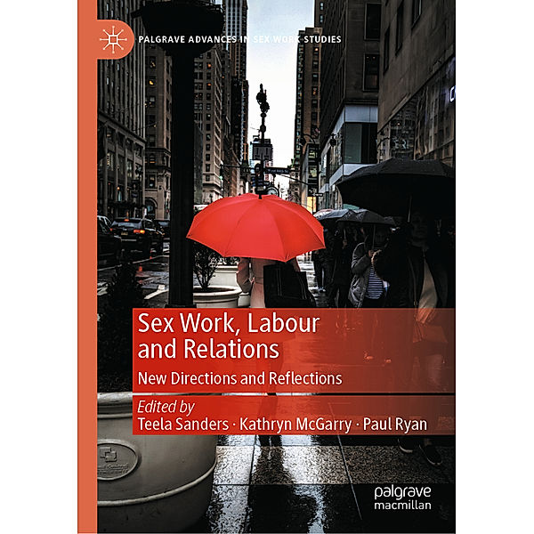 Sex Work, Labour and Relations