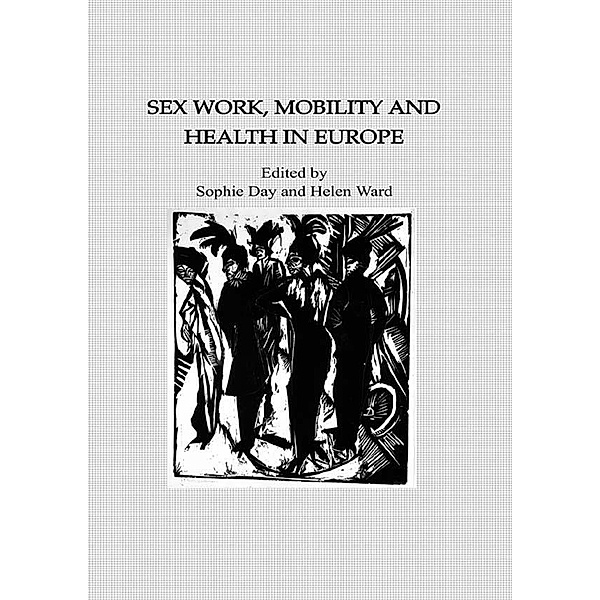 Sex Work, Mobility & Health, Sophie Day, Helen Ward