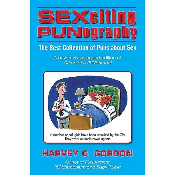 SEXciting PUNography / The Punster's Press, Harvey C Gordon