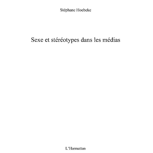 Sexe et stereotypes dans les medias / Hors-collection, Francois-Regis Mahieu