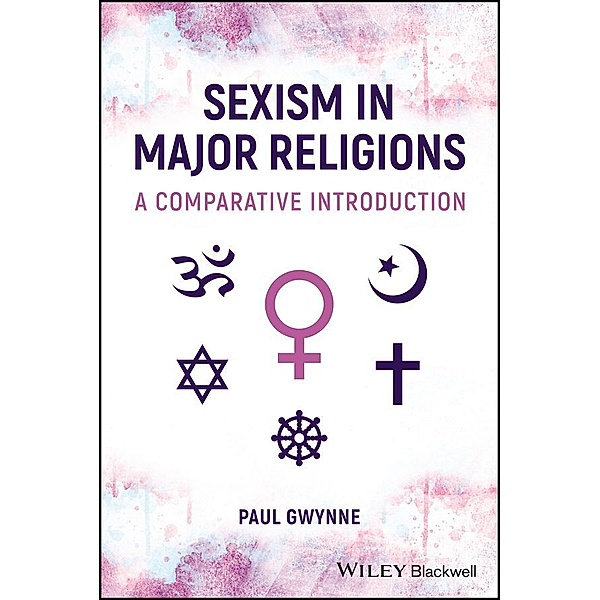 Sexism in Major Religions, Paul Gwynne