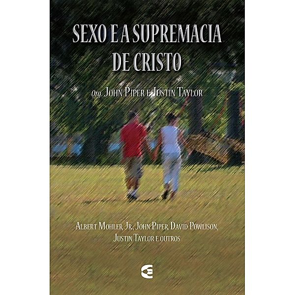 Sexo e supremacia de Cristo