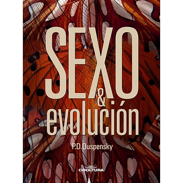 Sexo y evolución, P. D. Ouspensky